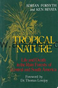 Tropical Nature Life and Death