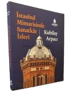 İstanbul Mimarisinde Sanatkar İzleri