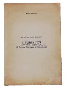 I TURINETTI DI PRIERO PERTENGO E CAMBIANO. Una
insigne Casata piemontese