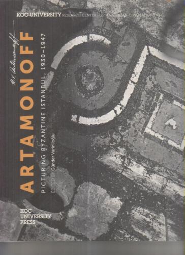 Artamonoff: Picturing Byzantine Istanbul, 1930-1947