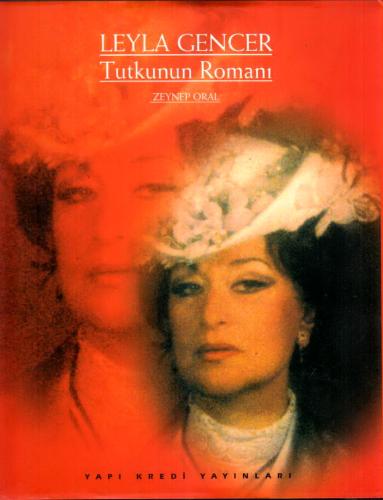 LEYLA GENCER TUTKUNUN ROMANI