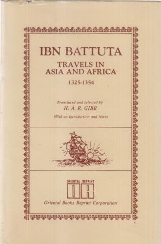 IBN BATTUTA TRAVELS IN ASIA AND AFRICA 1325-1354