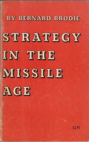 STRATEGY IN THE MISSILE AGE