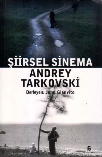 Şiirsel Sinema - Andrey Tarkovski