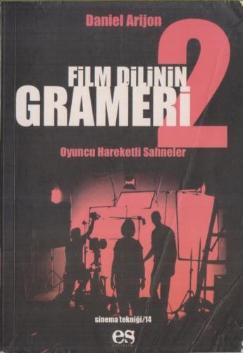 Film Dilinin Grameri 1 - Durağan Sahneler / 2 Oyuncu Hareketli Sahnele