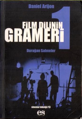 Film Dilinin Grameri 1 - Durağan Sahneler / 2 Oyuncu Hareketli Sahnele