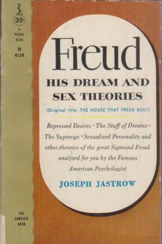 Freud His Dream And Sex Theories