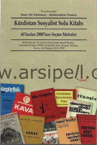 Kürdistan Sosyalist Solu Kitabı - 60'lardan 2000'lere Seçme Metinler