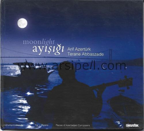 Moonlight Ayışığı / Arif Azertürk - Terane Abbaszade