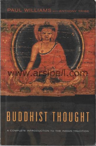 Buddhist Thought A Complete Introduction To The Indian Tradition