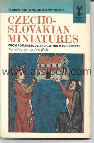 Czechoslovakian Miniatures From Romanesque And Gothic Manuscripts