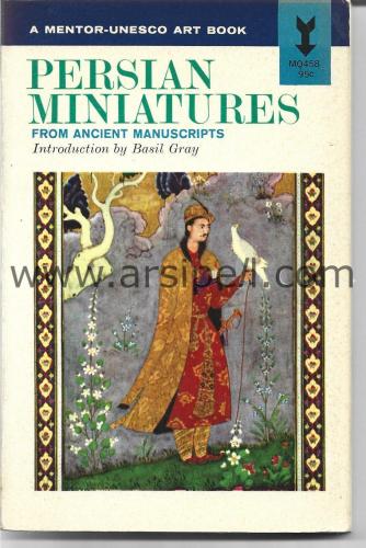 Persian Miniatures - From Ancient Manuscripts