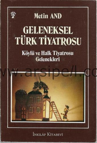 Geleneksel türk tiyatrosu - Köylü ve halk tiyatrosu gelenekleri