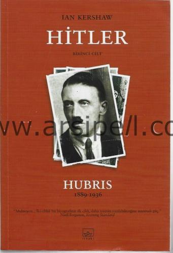 Hitler Hubris 1889-1936 (1. Cilt)