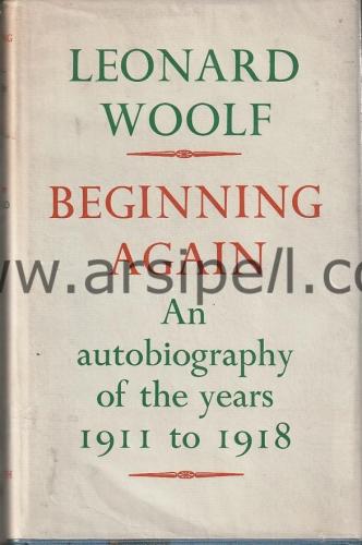 Beginning Again An Autobiography of The Years 1911 to 1918