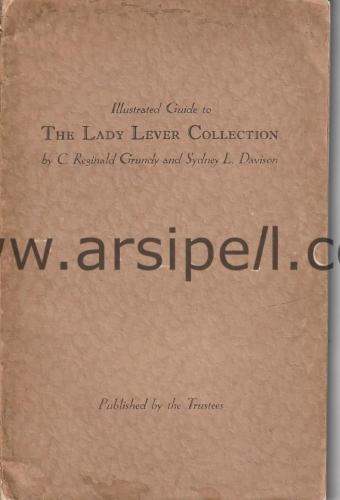 ILLUSTRATED GUIDE TO THE LADY LEVER COLLECTION