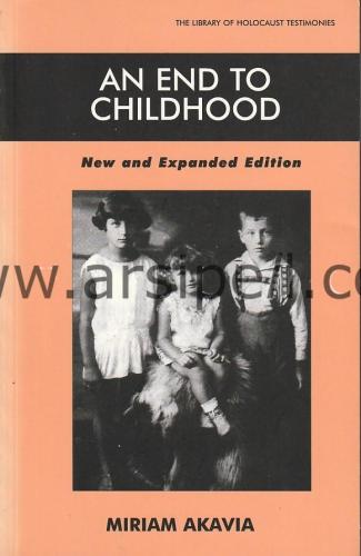 AND END TO CHILDHOOD - New and Expanded Edition