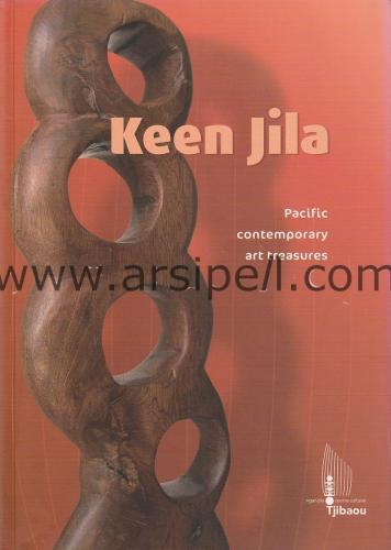 Keen Jila Pacific Contemporary Art Treasures Sergi Kataloğu