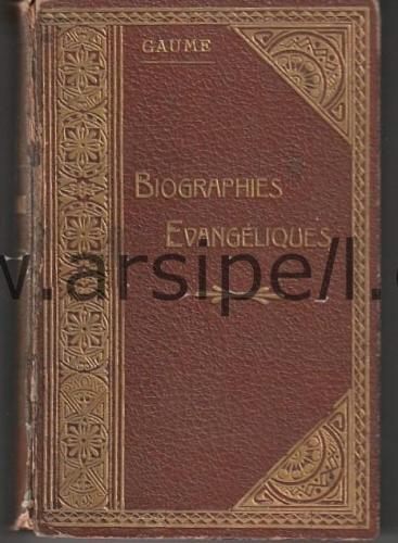 BIOGRAPHIES EVANGELIOUES / FRANSIZCA EVANGELİSTLERİN BİYOGRAFİLERİ