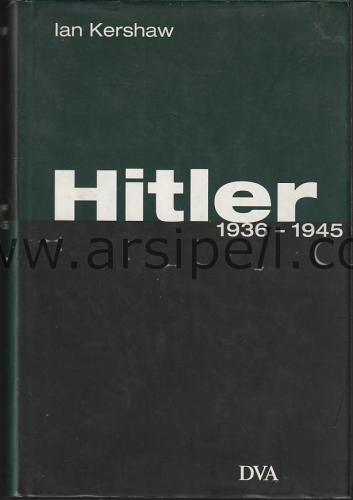 Hitler 1936 - 1945 Nemesis