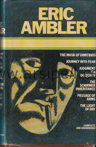 ERIC AMBLER - The Mask Of Dimitrios / Journey Into Fear / Judgment on 