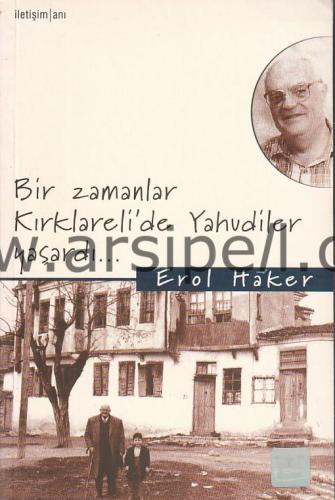 Bir Zamanlar Kırklareli'de Yahudiler Yaşardı