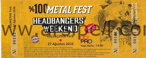 Headbangers's Weekend 27 Ağustos 2016 Sahne Önü Bileti (İptal Olan Kon