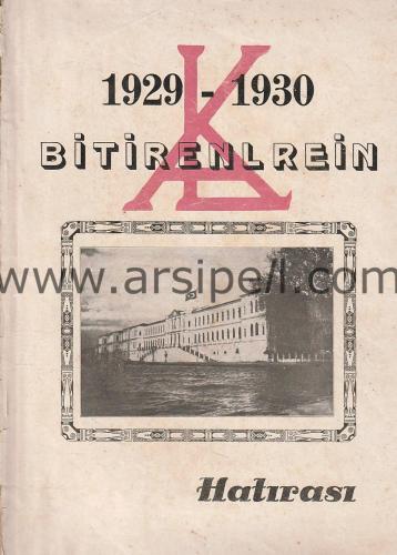 BİTİRENLERİN HATIRASI (1929-1930) ÇENGELKÖY Kuleli Askeri Lisesi Yıllı