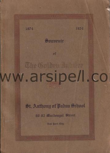 1874 - 1924 Souvenir Of The Golden Jubilee / St. Anthony of Padua Scho