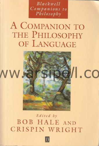 A Companion to the Philosophy of Language