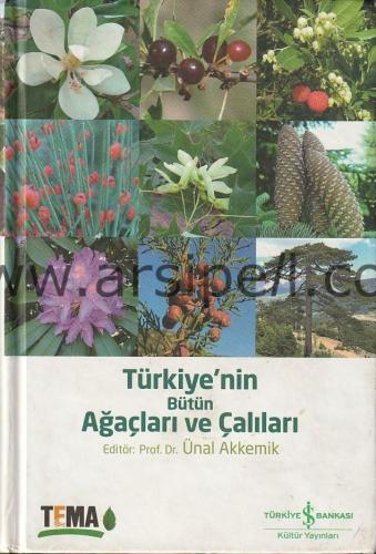 Türkiye'nin Bütün Ağaçları ve Çalıları