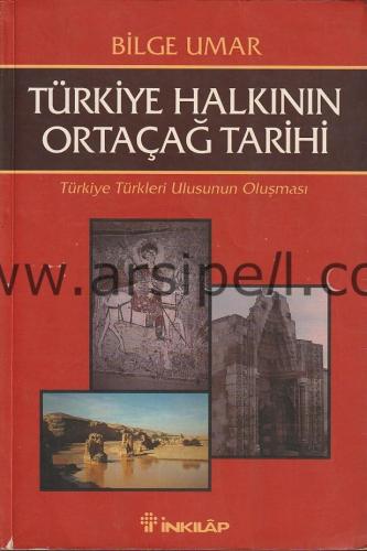 Türkiye Halkının Ortaçağ Tarihi - Türkiye Türkleri Ulusunun Oluşması