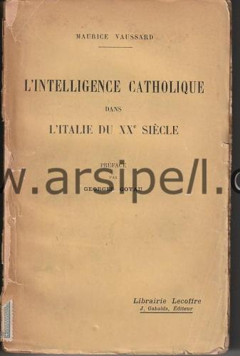 L'Intelligence Catholique Dans L'Italie Du XXe Siecle (20. Yüzyıl İtal