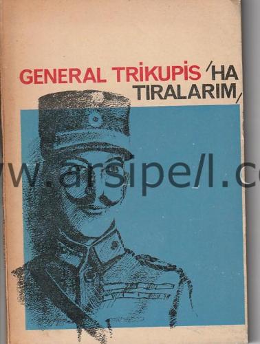 General Trikupis - Hatıralarım