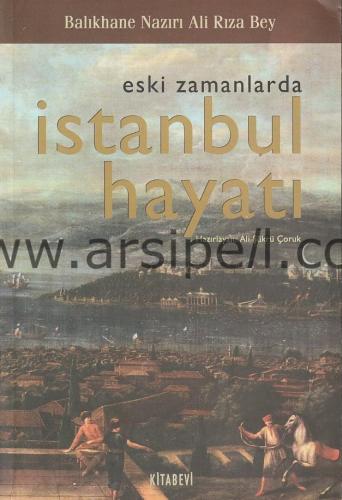 Eski Zamanlarda İstanbul Hayatı