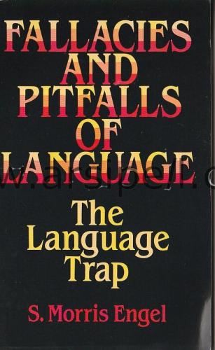 Fallacies and Pitfalls of Language: The Language Trap