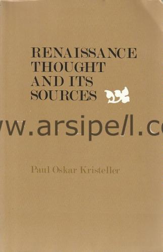 Renaissance Thought and Its Sources