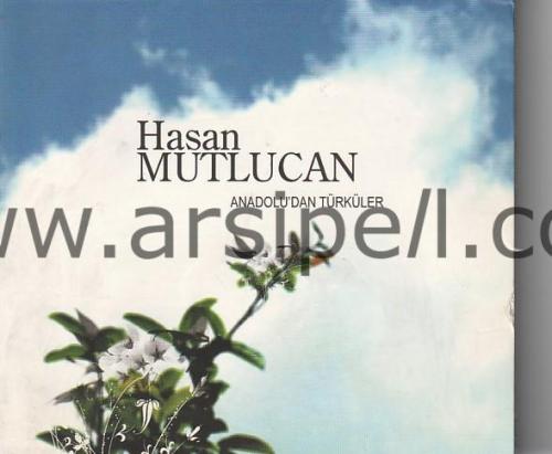 Hasan Mutlucan Müzik CD Anadolu'dan Türküler