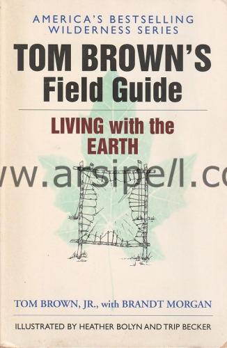 Tom Brown's Field Guide to Living with the Earth