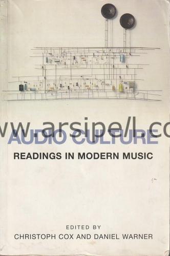 Audio Culture Readings In Modern Music