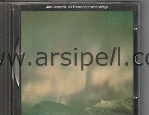 Jan Garbarek – All Those Born With Wings - Orjinal CD