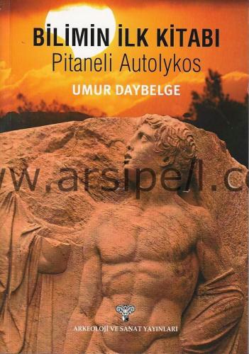 Bilimin İlk Kitabı - Pitaneli Autolykos