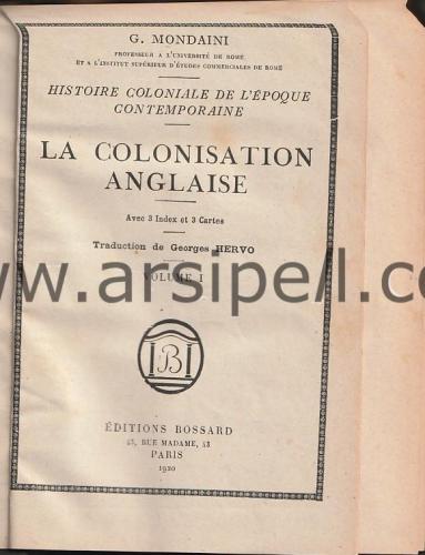 La Colonisation Anglaise Volume 1 / Histoire Coloniale De L'Epoque Con