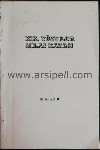 XIX. Yüzyılda Milas Kazası