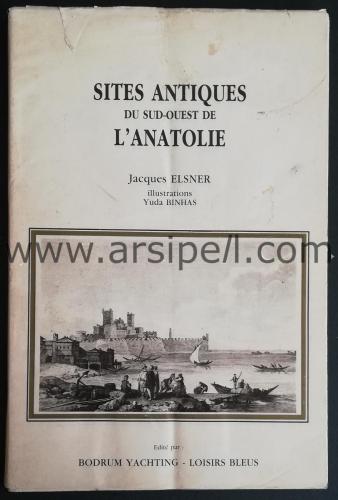 Sites Antiques Du Sud Ouest De L'Anatolie