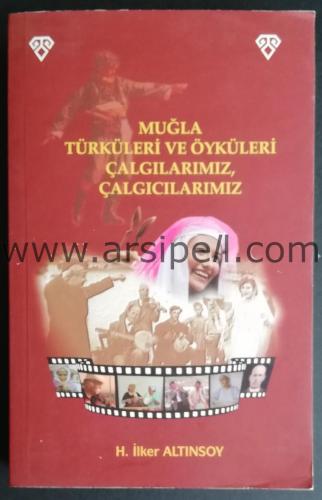 Muğla Türküleri ve Öyküleri Çalgılarımız Çalgıcılarımız