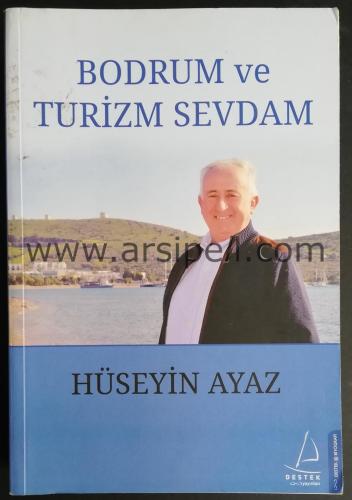 Bodrum ve Turizm Sevdam