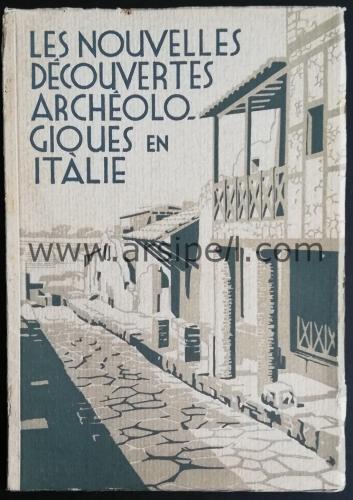 LES NOUVELLES DECOUVERTES ARCHEOLOGIQUES EN ITALIE / Italya Arkeoloji 