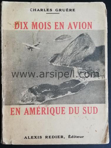 DIX MOIS EN AVION - EN AMERIQUE DU SUD - BREZİLYA SEYAHAT KİTABI