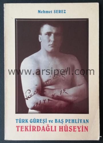 TEKİRDAĞLI HÜSEYİN TÜRK GÜREŞİ VE BAŞ PEHLİVAN